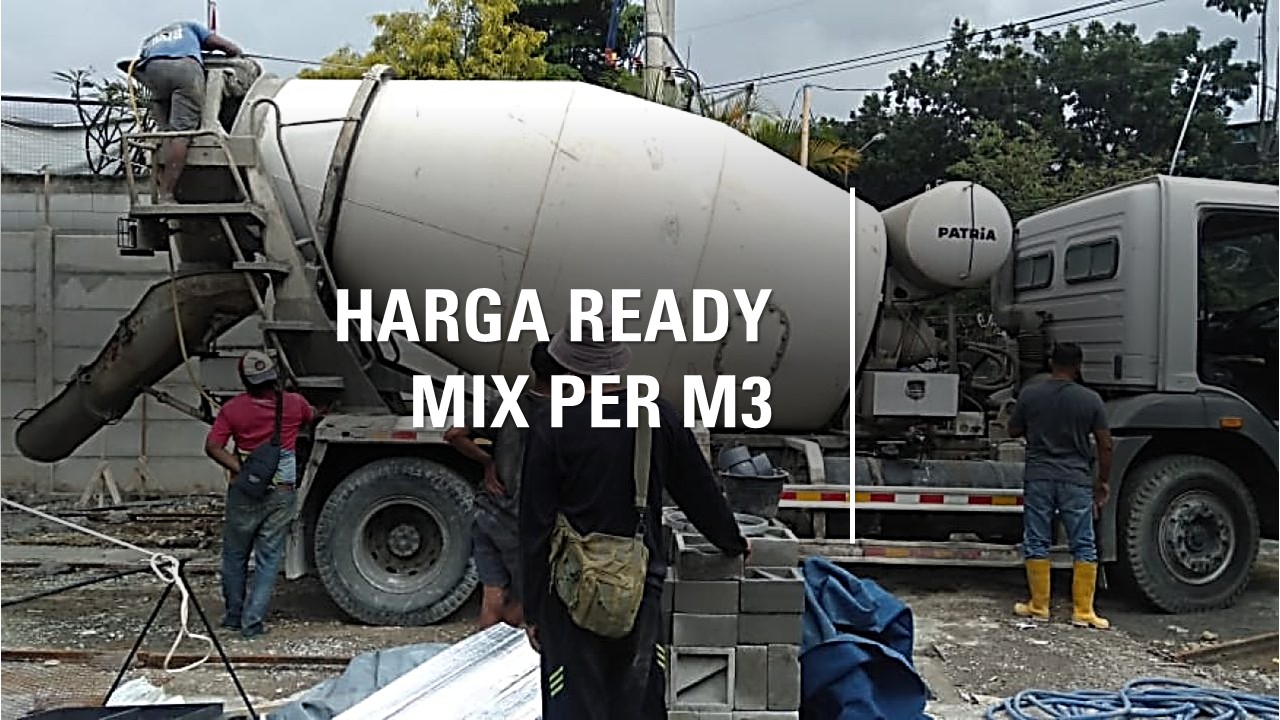 Harga Ready Mix per M3