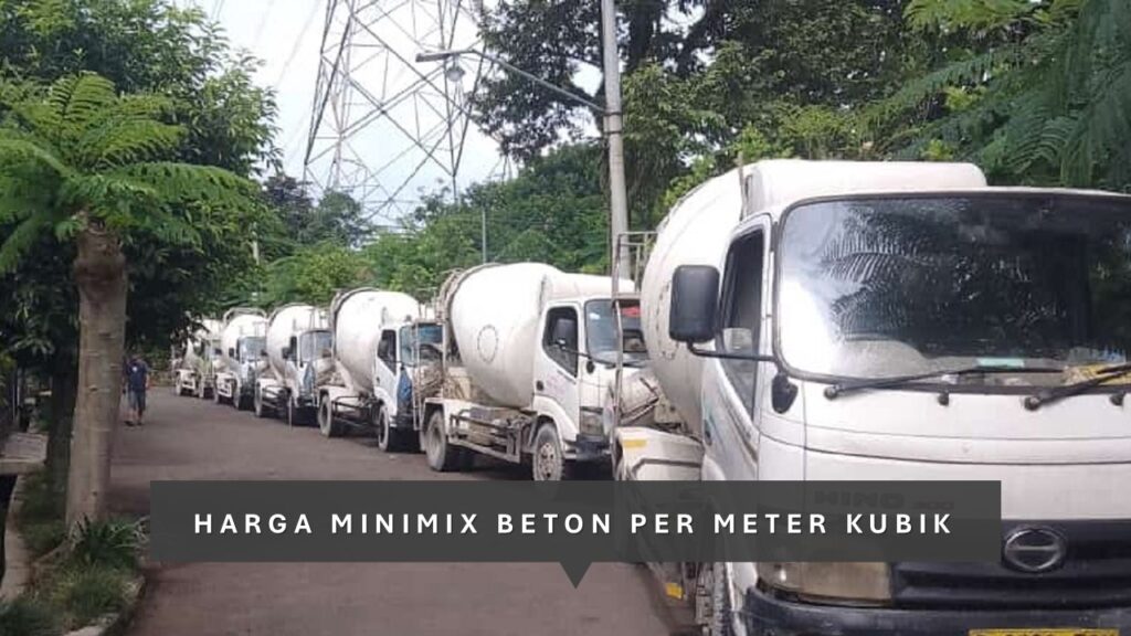 Harga Minimix Beton per Meter Kubik